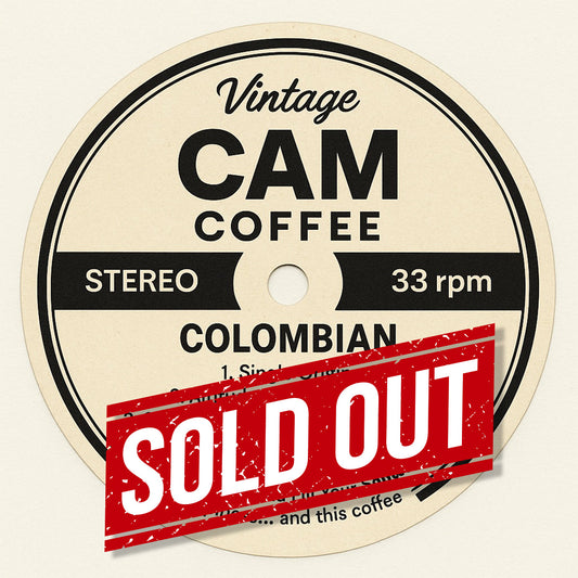 CAM Coffee May! Columbian Record Coffee